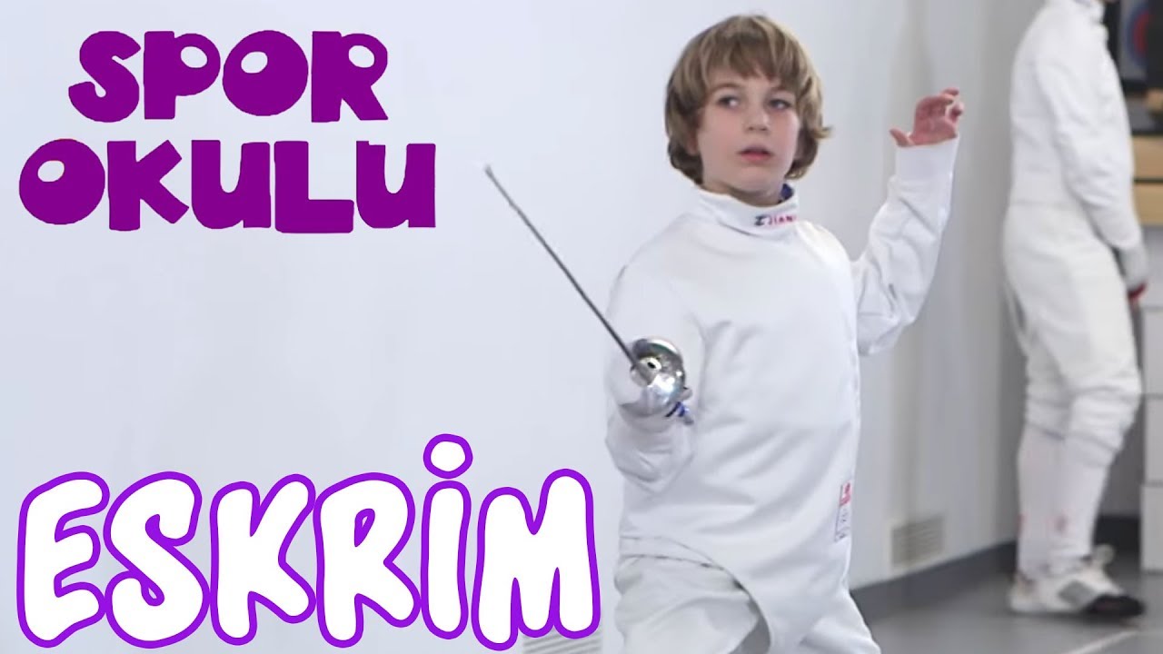 Eskrim | Spor Okulu - 13.Bölüm