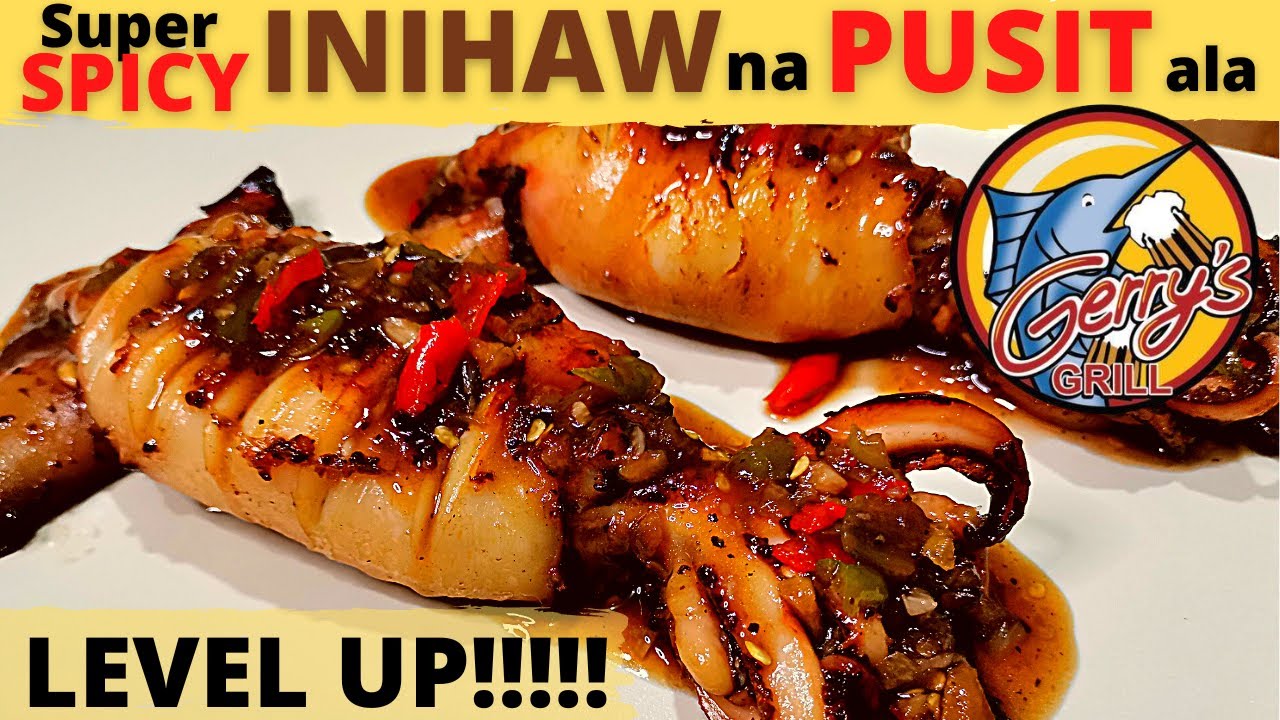 Super SPICY INIHAW NA PUSIT | ala GERRY'S GRILL | Restaurant Secret Revealed | Grilled Squid