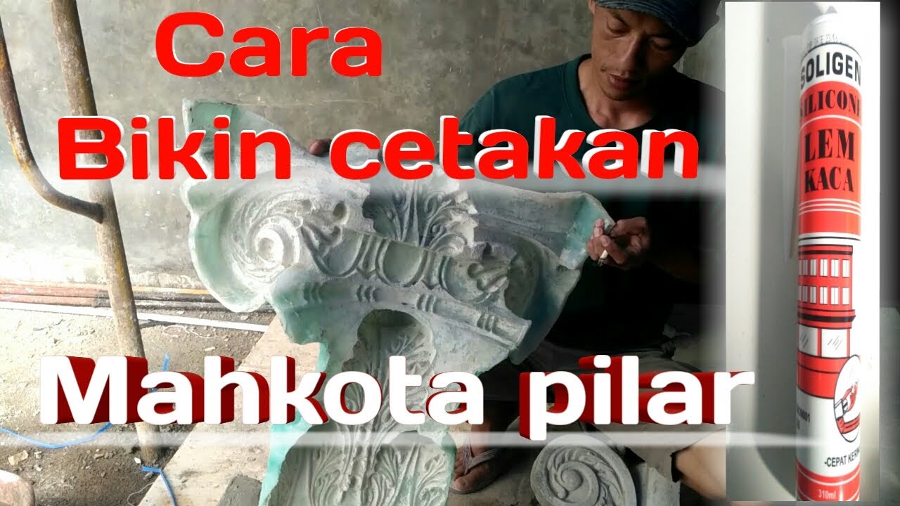CARA MEMBUAT CETAKAN ORNAMEN DARI LEM KACA || CETAKAN MAHKOTA PILAR