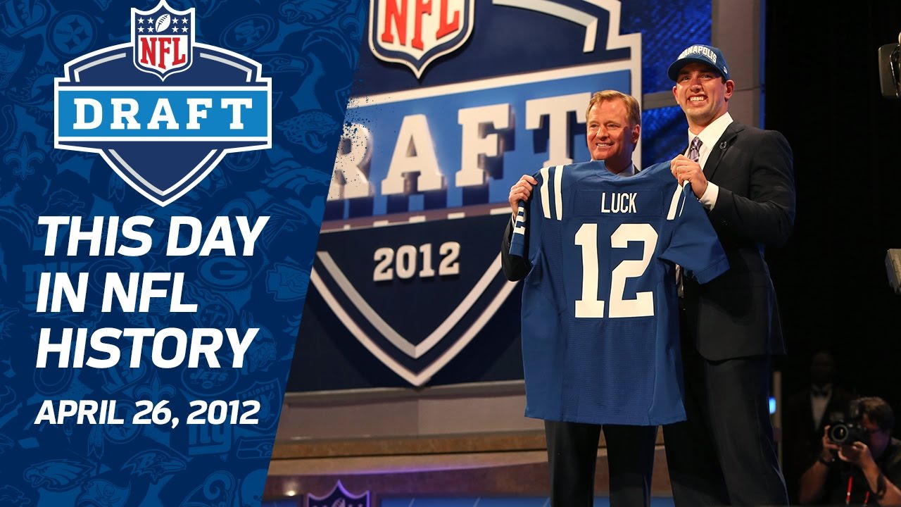 Colts Draft Andrew Luck First Overall in 2012 NFL Draft | This Day in NFL History (4/26)