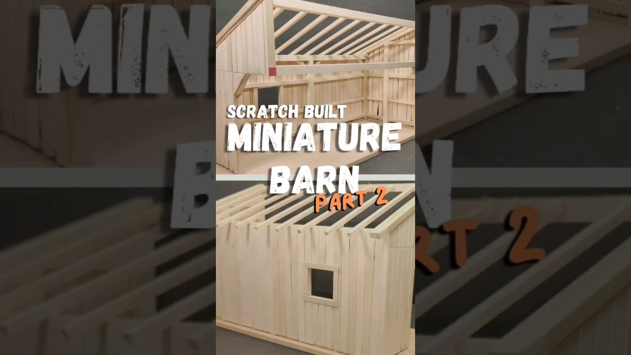 Scratch Built Barn - Part 2 #barn #diorama #scalemodel #basswood #dreambigbuildsmall