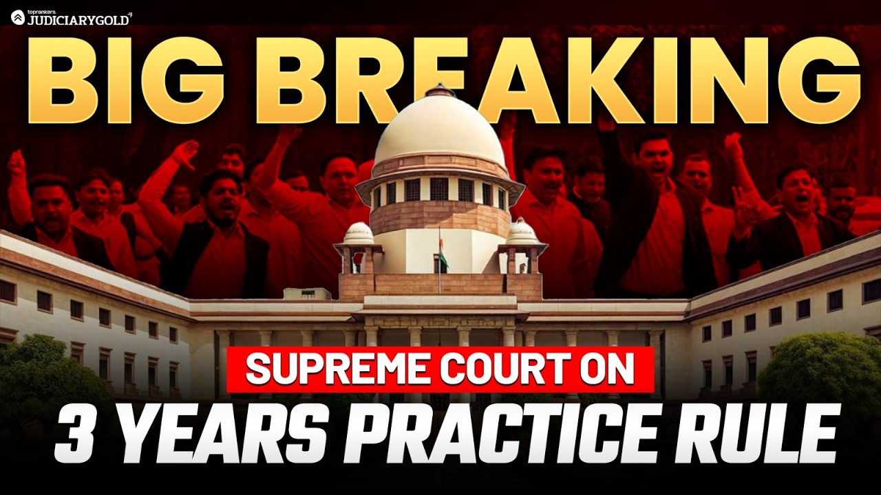 3 Year Practice Rule Judgement 😲 सुप्रीम कोर्ट ने क्या कहा? SC Big Decision on Judiciary Eligibility