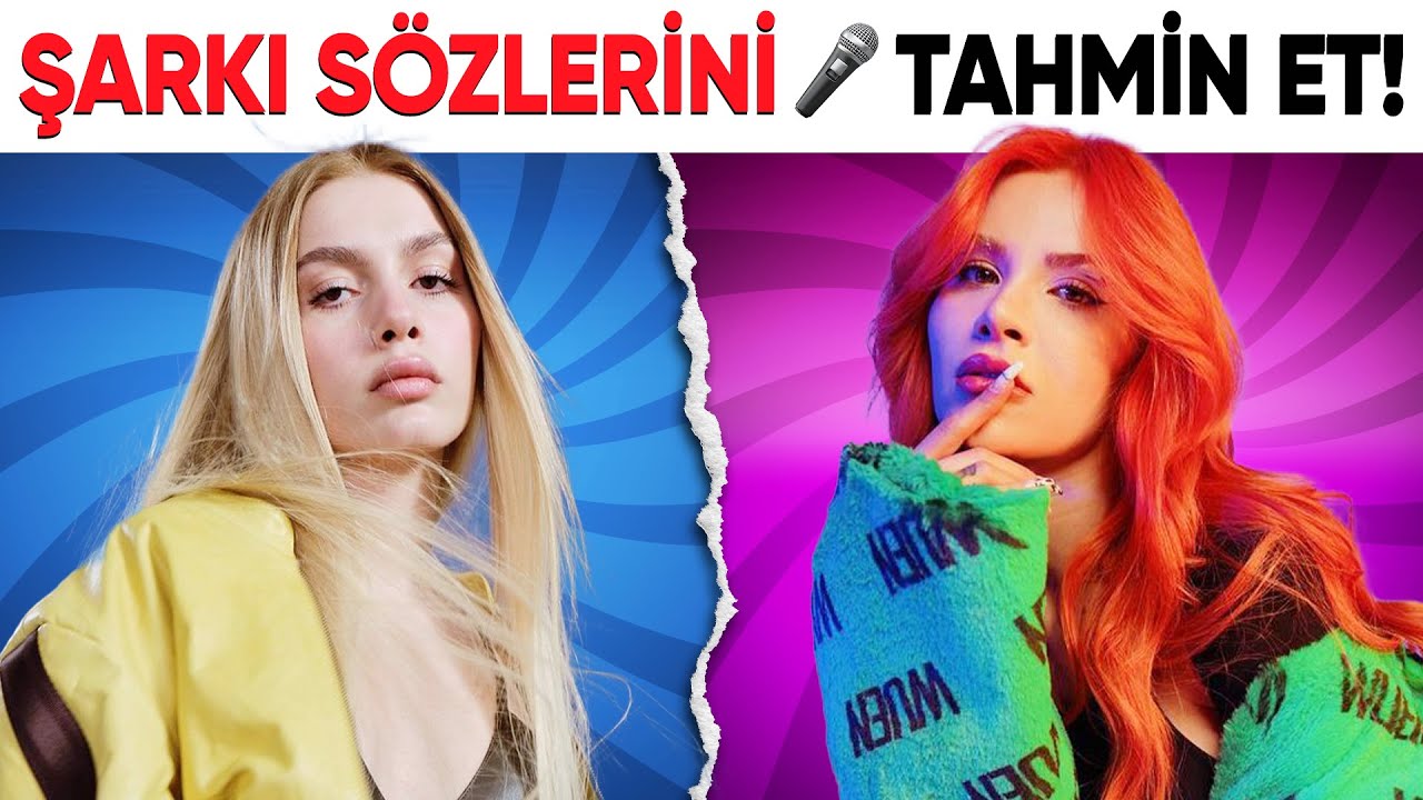 ŞARKI SÖZLERİNİ TAHMİN ET | SÖZLERİ BİLEBİLİR MİSİN? 🎶✨