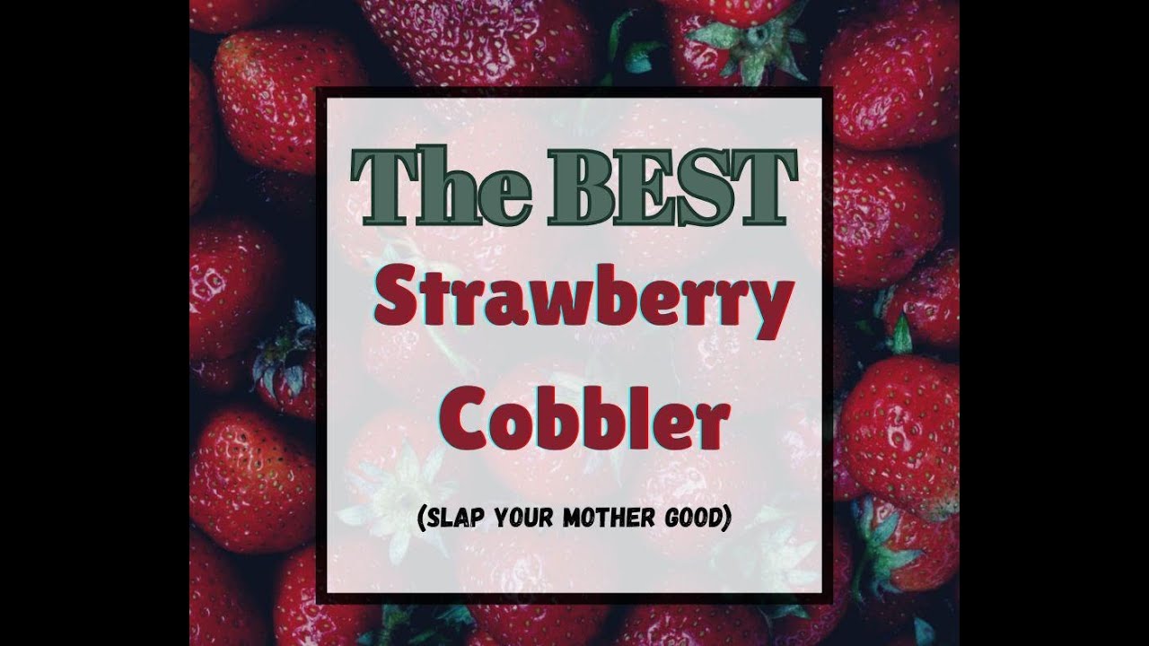 Strawberry Cobbler