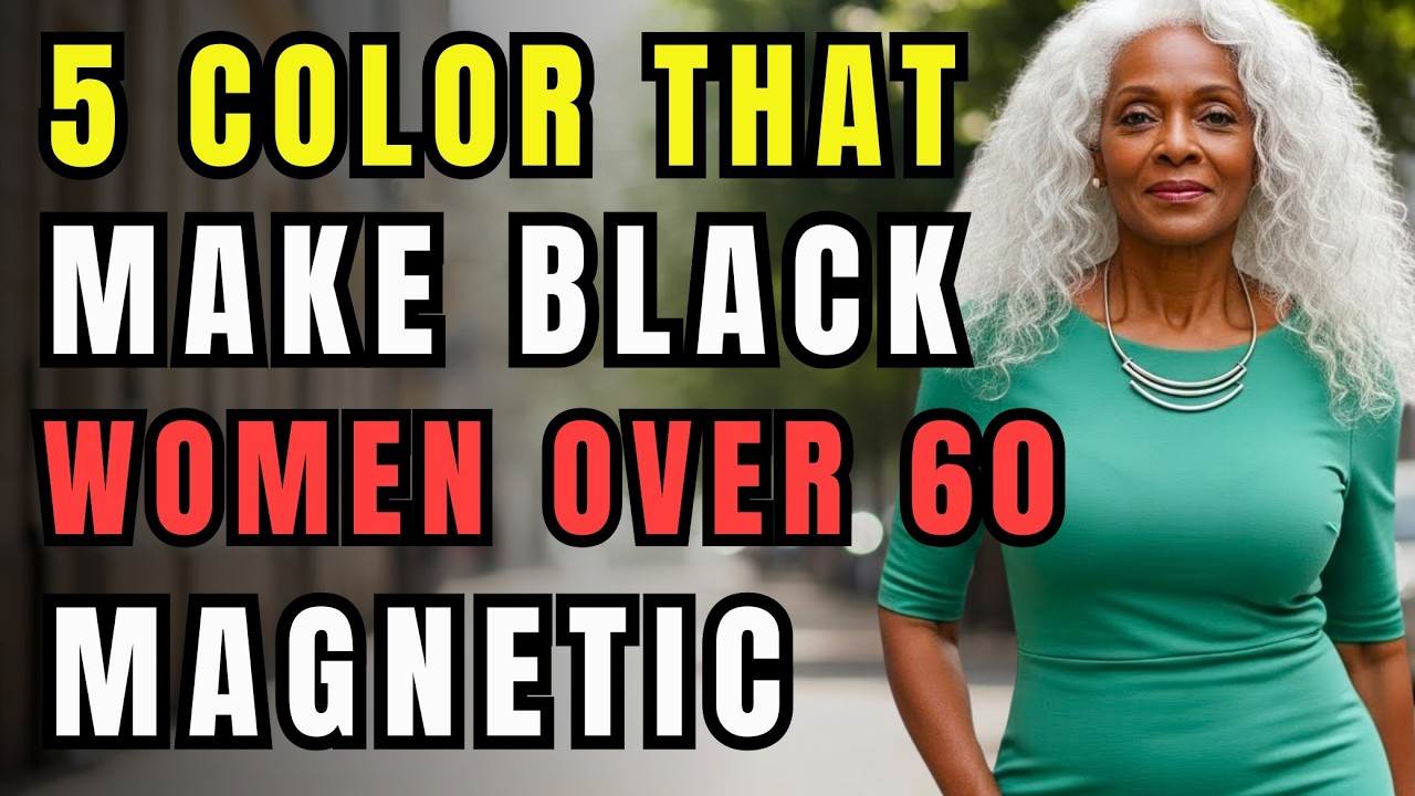 5 COLORS THAT MAKE MEN NOTICE OLDER BLACK WOMEN