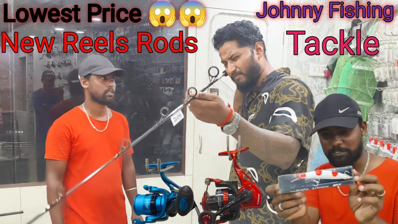 Lowest Price 😱 Reels Rods Frog Lures 😱 Johnny Fishing Tackle Shop🎣🎣#trending #fish #vairlvideo