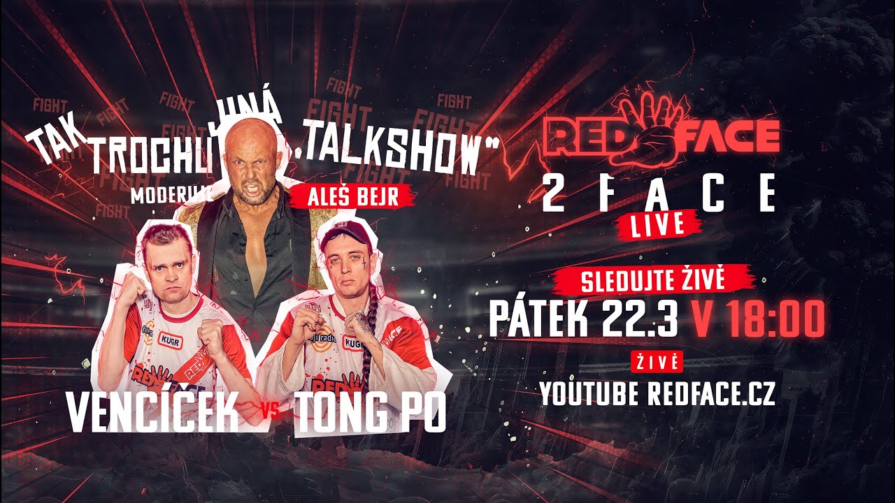 RedFace 2 Face | VENC&Iacute;ČEK vs. TONG PO