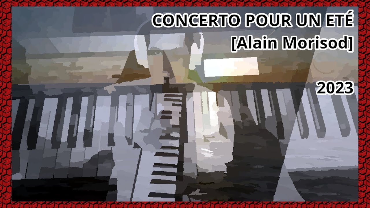 Concerto Pour Un Eté [Alain Morisod]