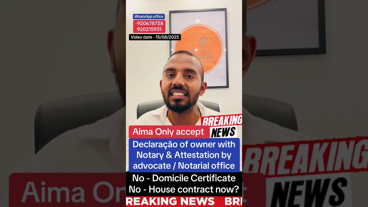 Aima Only accept&nbsp;Declara&ccedil;&atilde;o of owner with Notary & Attestation by advocate | Live Portugal By Harry