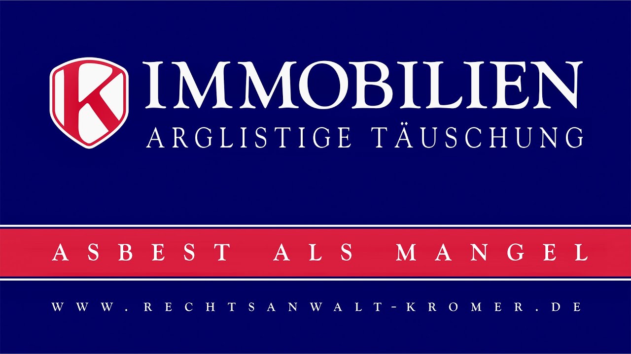 Arglistige Täuschung über Asbestbelastung