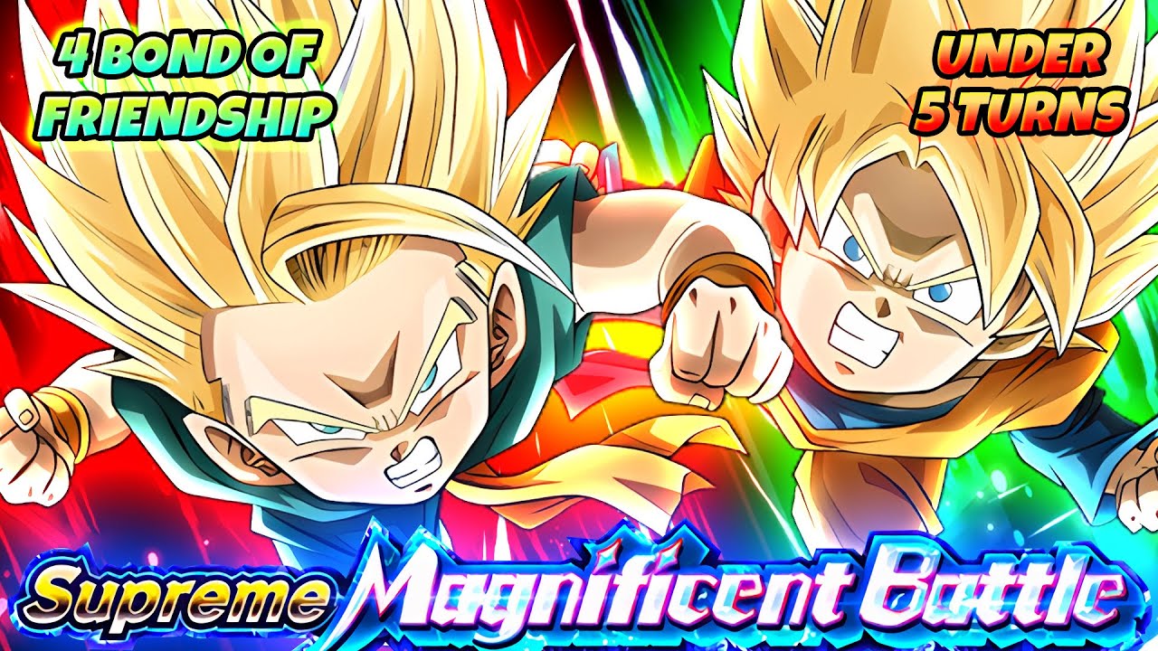 SUPREME MAGNIFICENT BATTLE STAGES 1 & 2 Under 5 Turns w/ Bond Of Friendship | DBZ Dokkan Battle