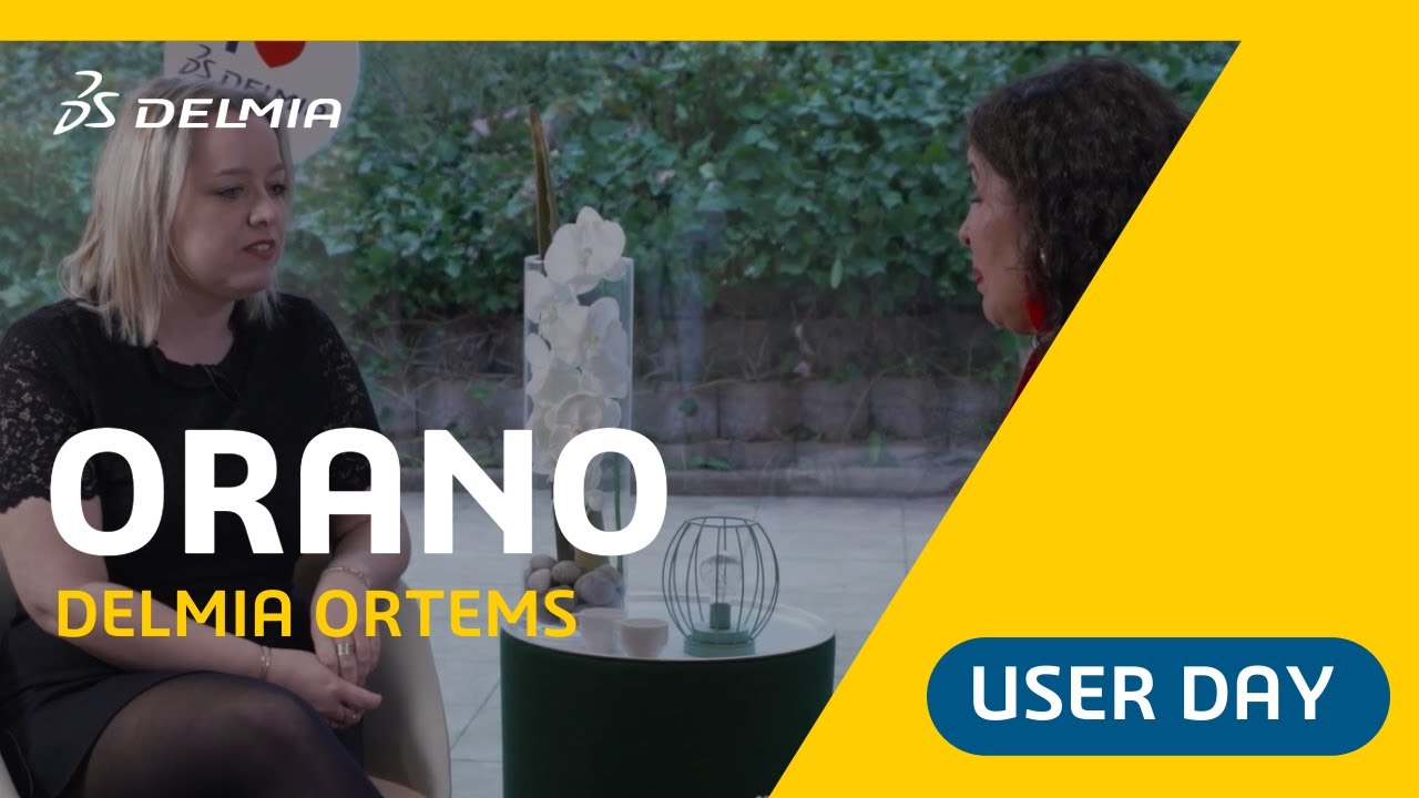 How DELMIA Ortems Helped Orano Transform Their Planning Process