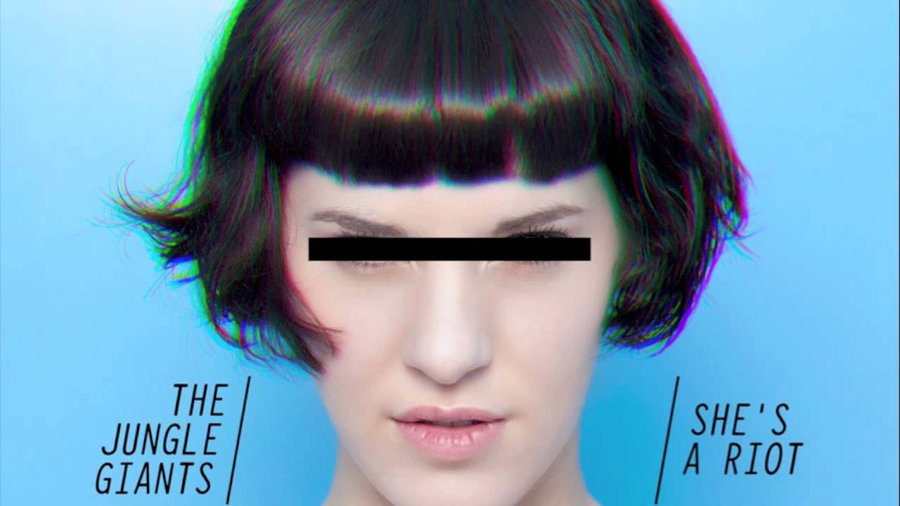 The Jungle Giants - She's A Riot (Official Audio)
