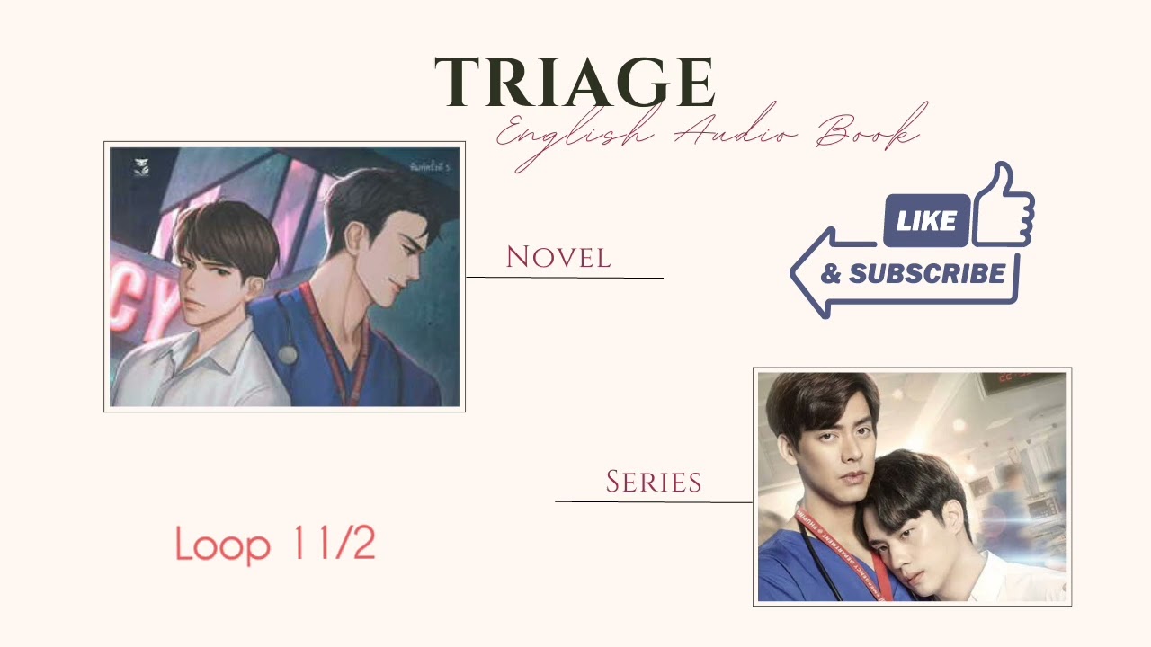 Triage Thai BL Novel English Audio Book - Loop 11/2