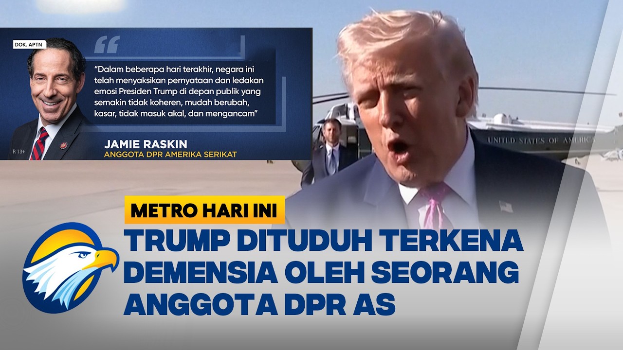 Waduh! Anggota DPR AS Sebut Trump Terkena Demensia | Metro Hari Ini
