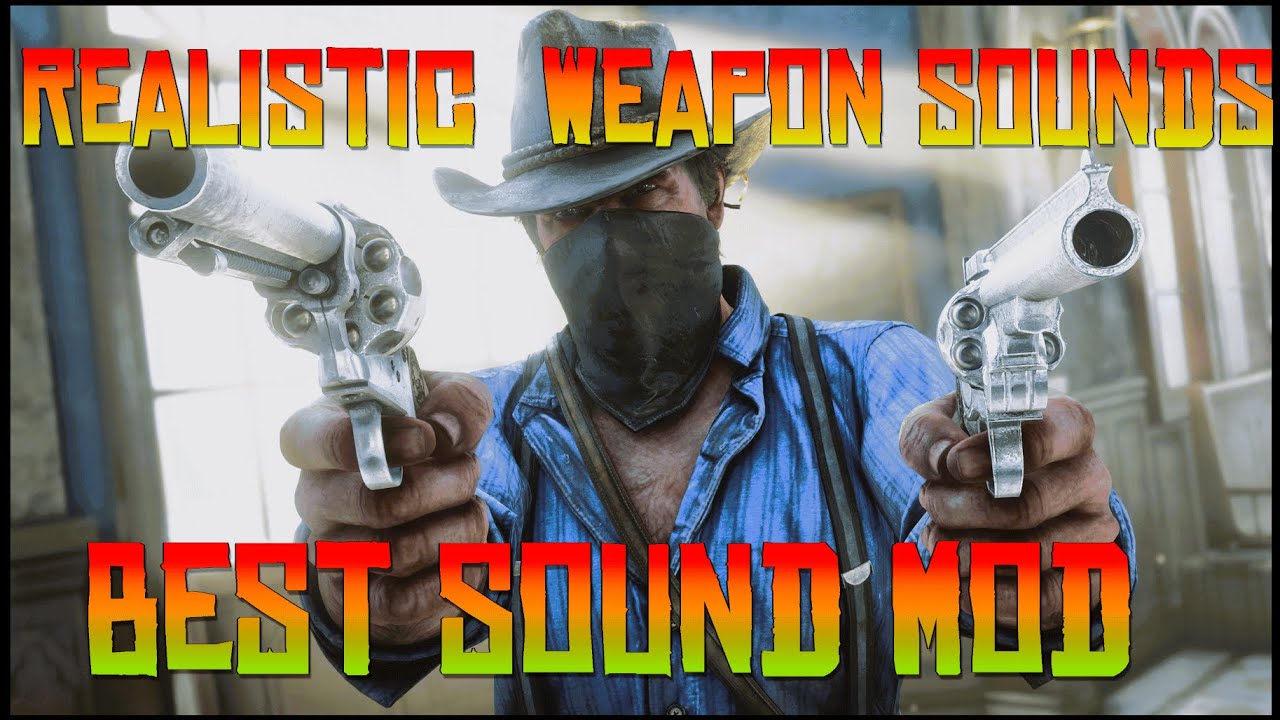 Red Dead Redemption 2 *NEW* Realistic Weapon Sound Mod Showcase *NEW MOD*
