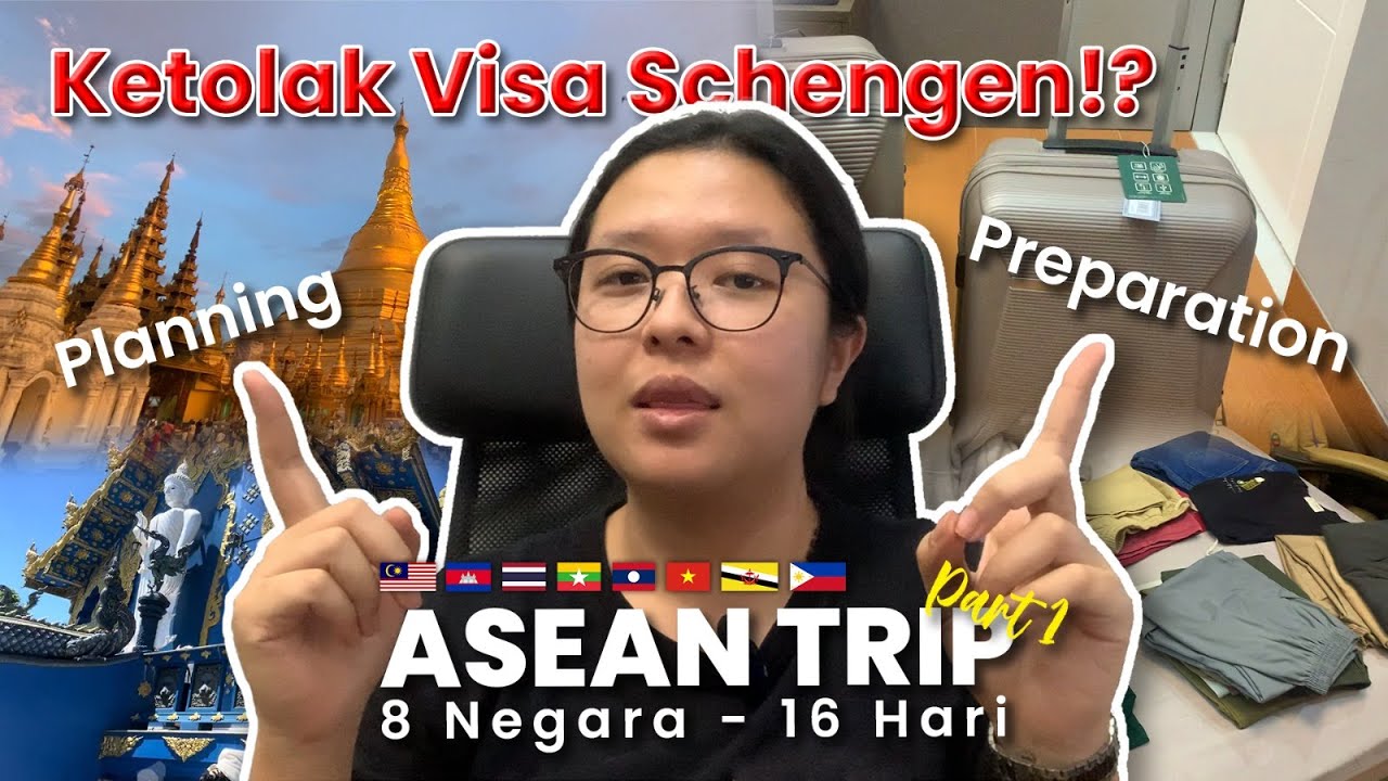 VISA SCHENGEN DITOLAK, JADI KELILING ASEAN AJA DAH (#ASEANtrip PART 1)