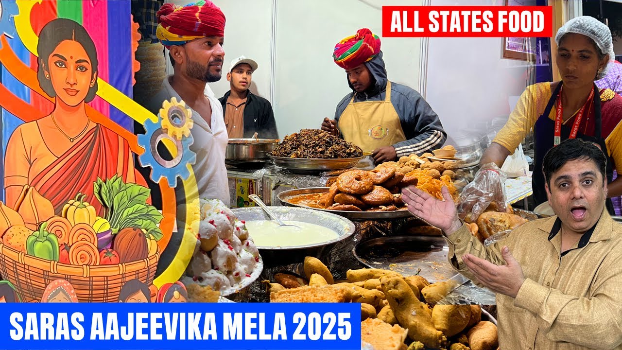 Saras Aajeevika Food Festival 2025 | Authentic Indian Food & Culture | Delhi Street Food Festival