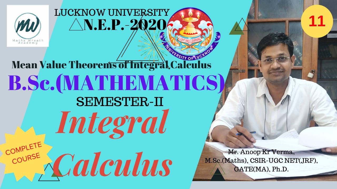 B.A./B.Sc.(Mathematics) Part-I : SEMESTER-II | Integral Calculus| Mean V. thms of Int. Cal.| Lec.-11