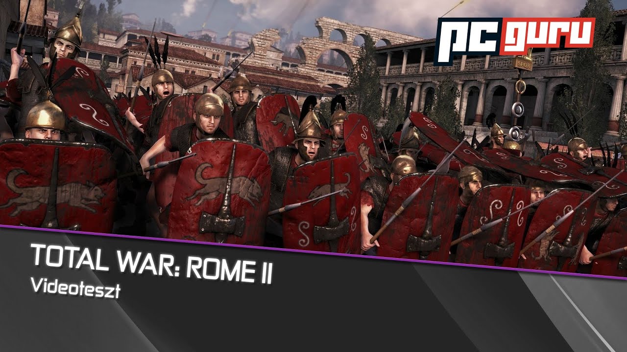 Total War: Rome II - Teszt / pcguru.hu