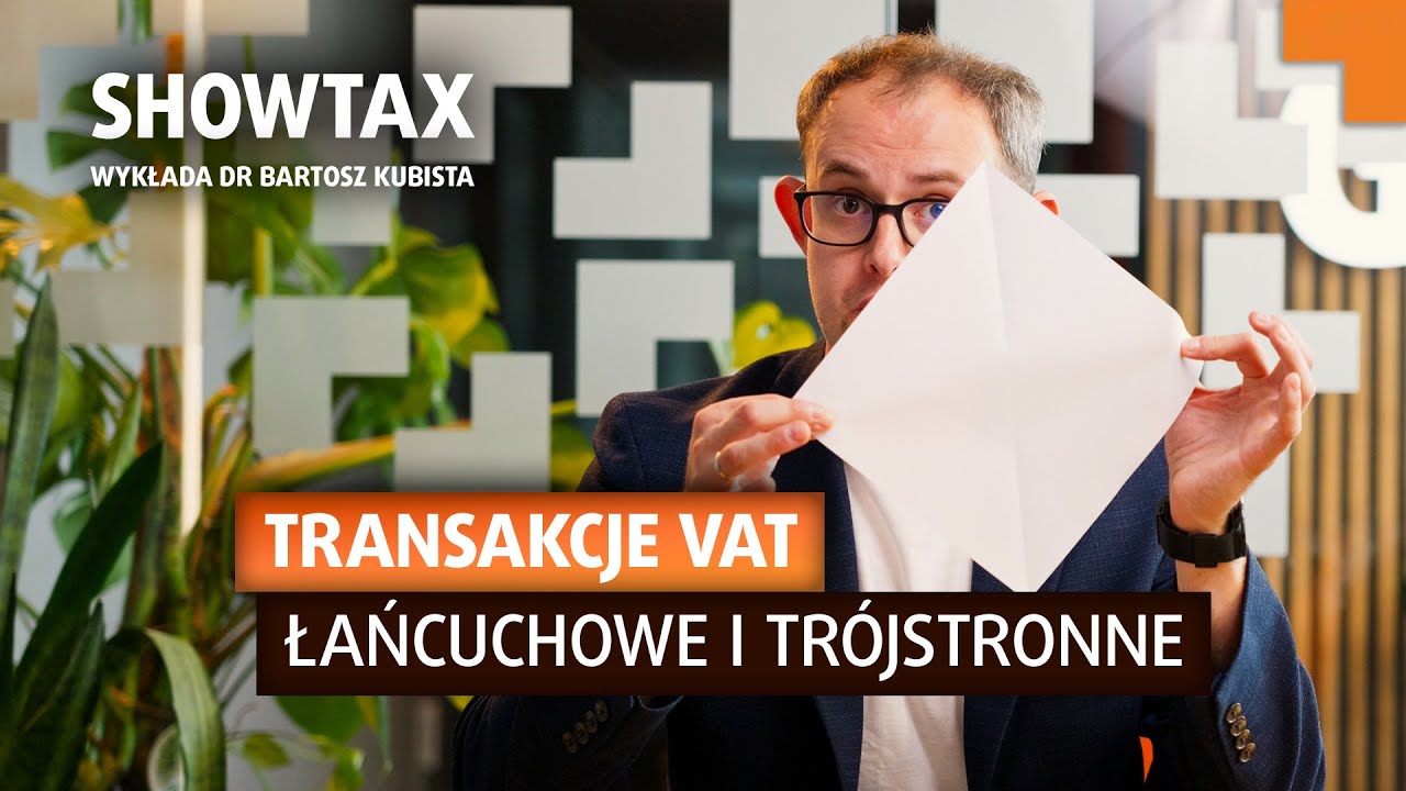Transakcje łańcuchowe i trójstronne w VAT: WDT/WNT, kto i gdzie się rejestruje?