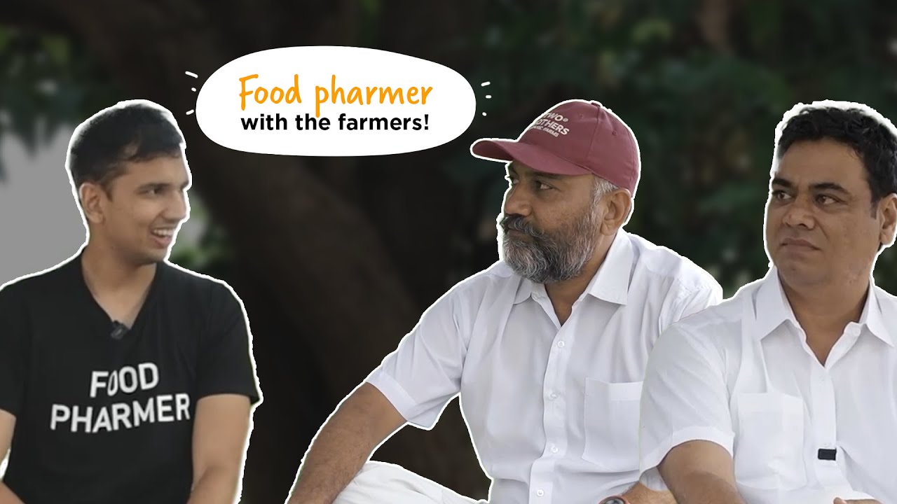 Reality of Organic Farming & Clean Eating in India | TBOF X Food Pharmer | Farmer's Podcast