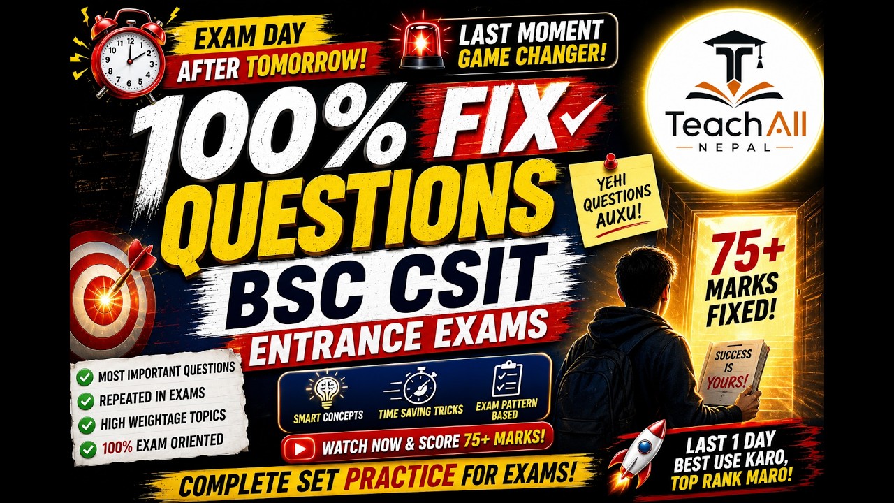 Bsc csit entrance 2083 fixed questions with solutions get 75+ marks | Last hours revision questions