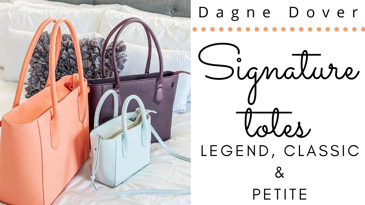 Dagne Dover Signature Tote Comparison: Legend, Classic & Petite