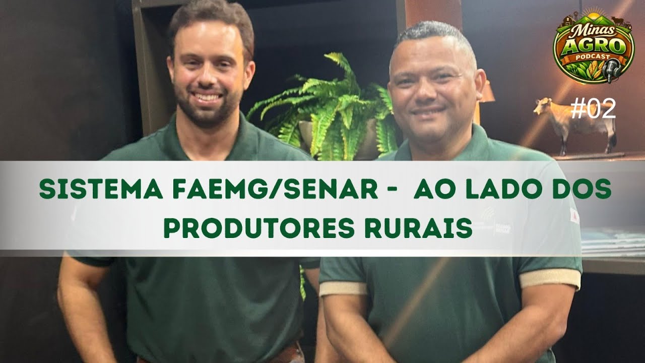 Sistema Faemg Senar ao lado dos Produtores Rurais