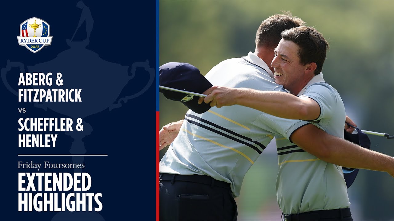 Aberg/Fitzpatrick vs Scheffler/Henley Extended Highlights | Friday Foursomes | 2025 Ryder Cup