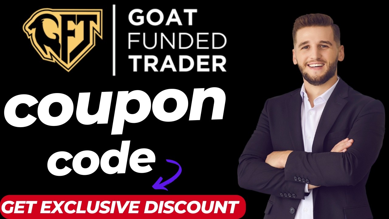 Goat Funded Trader Coupon Code | Best Goat Funded Trader DISCOUNT code