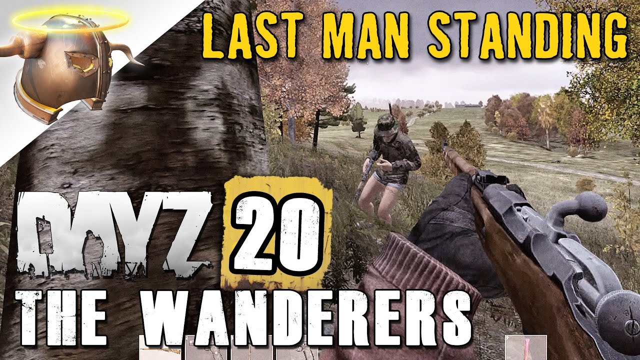 DayZ Alpha: The Wanderers | Episode 20: 