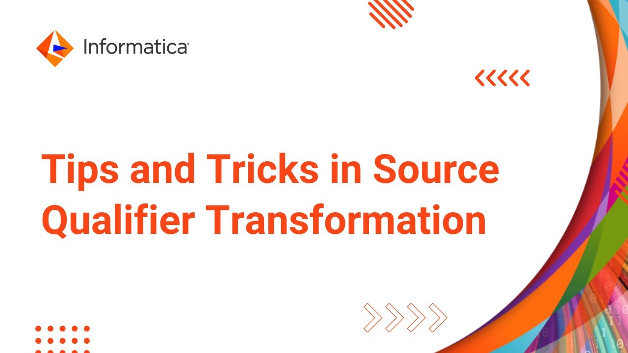 Part 10: Tips and Tricks in Source Qualifier Transformation in PowerCenter