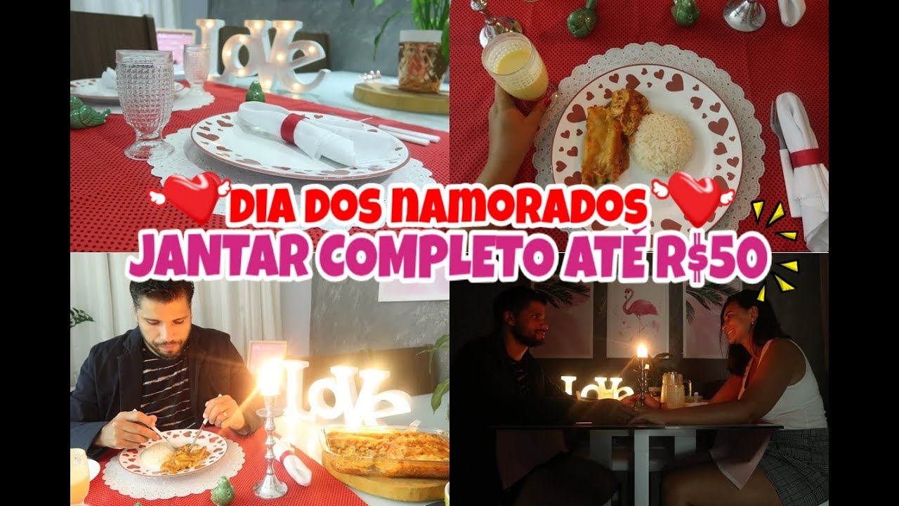 JANTAR COMPLETO DIA DOS NAMORADOS ATÉ R$50 DESAFIO JANTAR TEMÁTICO  DIA DOS NAMORADOS R$50