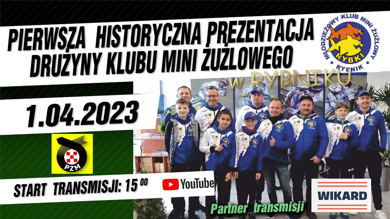 PIERWSA HISTORYCZNA  PREZENTACJA DRUŻYNY KLUBU MINI ŻUŻLOWRGO RYBKI RYBNIK