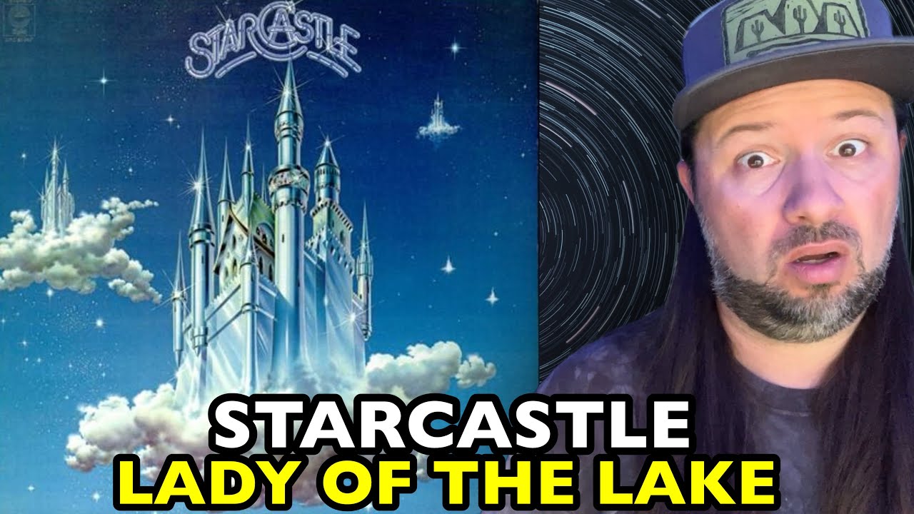 STARCASTLE Lady Of The Lake | REACTION