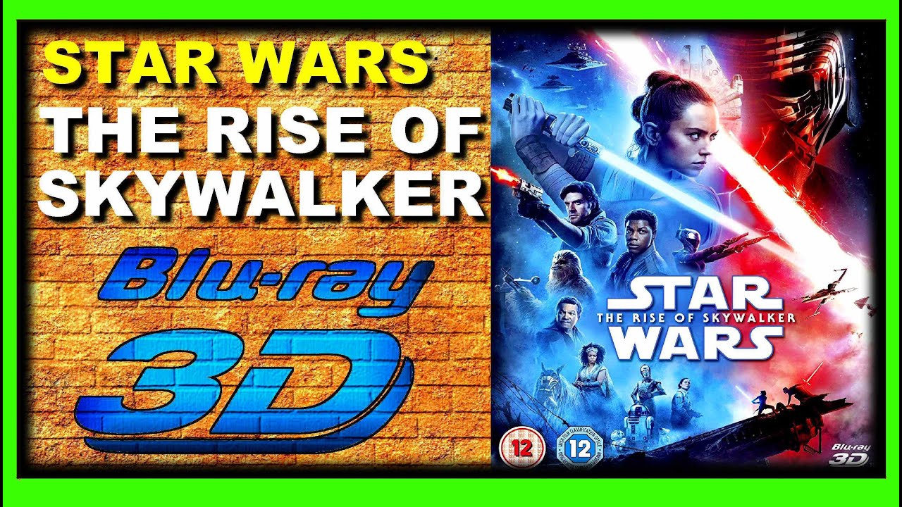 Star Wars Episode IX: The Rise Of Skywalker (2019 Movie) 3D Blu-ray Review