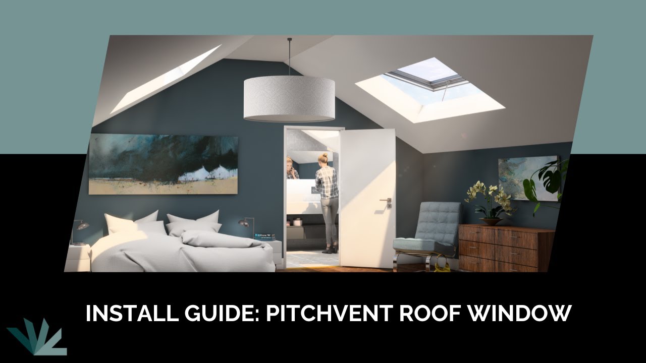 Install Guide: PitchVent Opening Roof Window