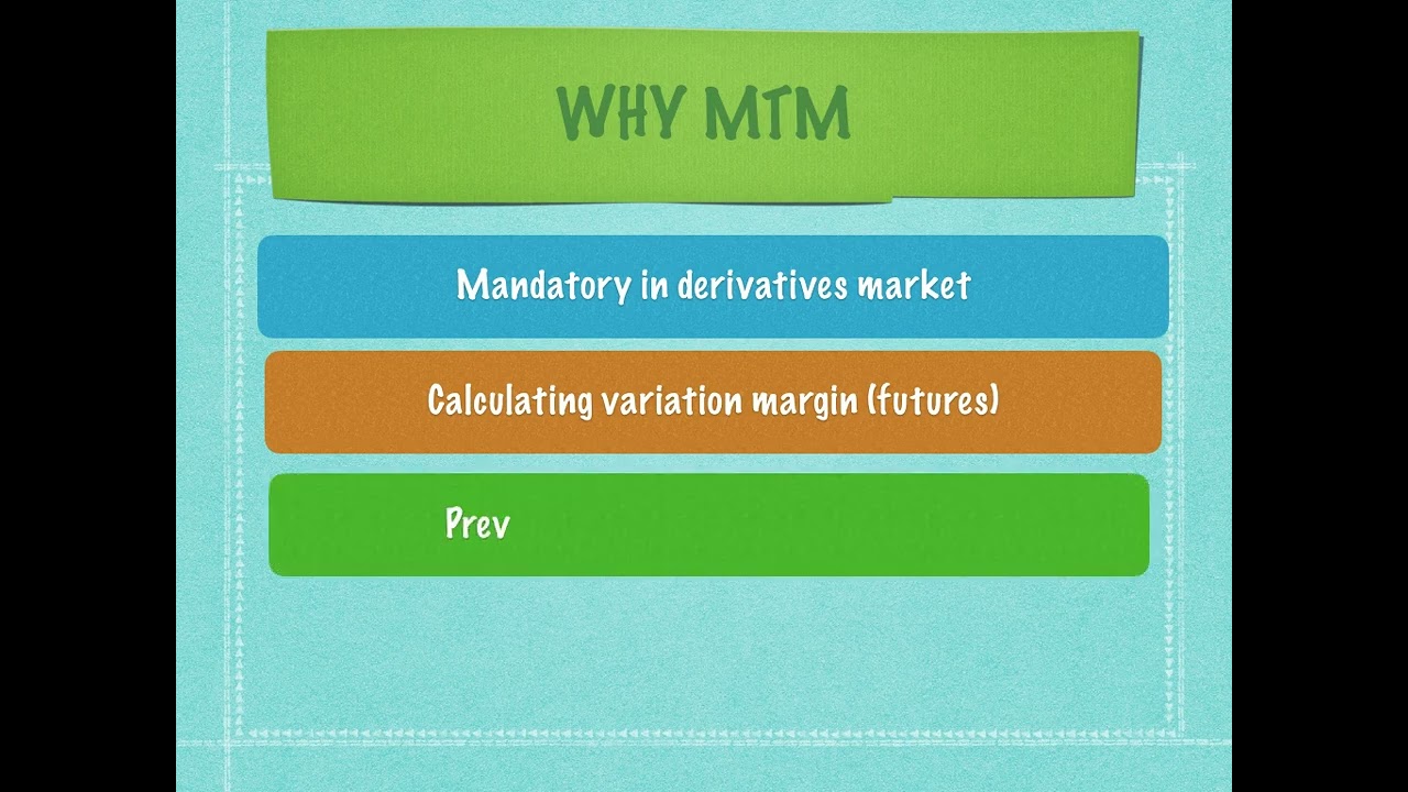 MARK to market of trading positions