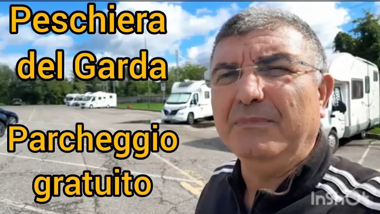 103) Parcheggio gratuito Peschiera del Garda a pochi passi dal Centro Storico. Continuate a seguirci