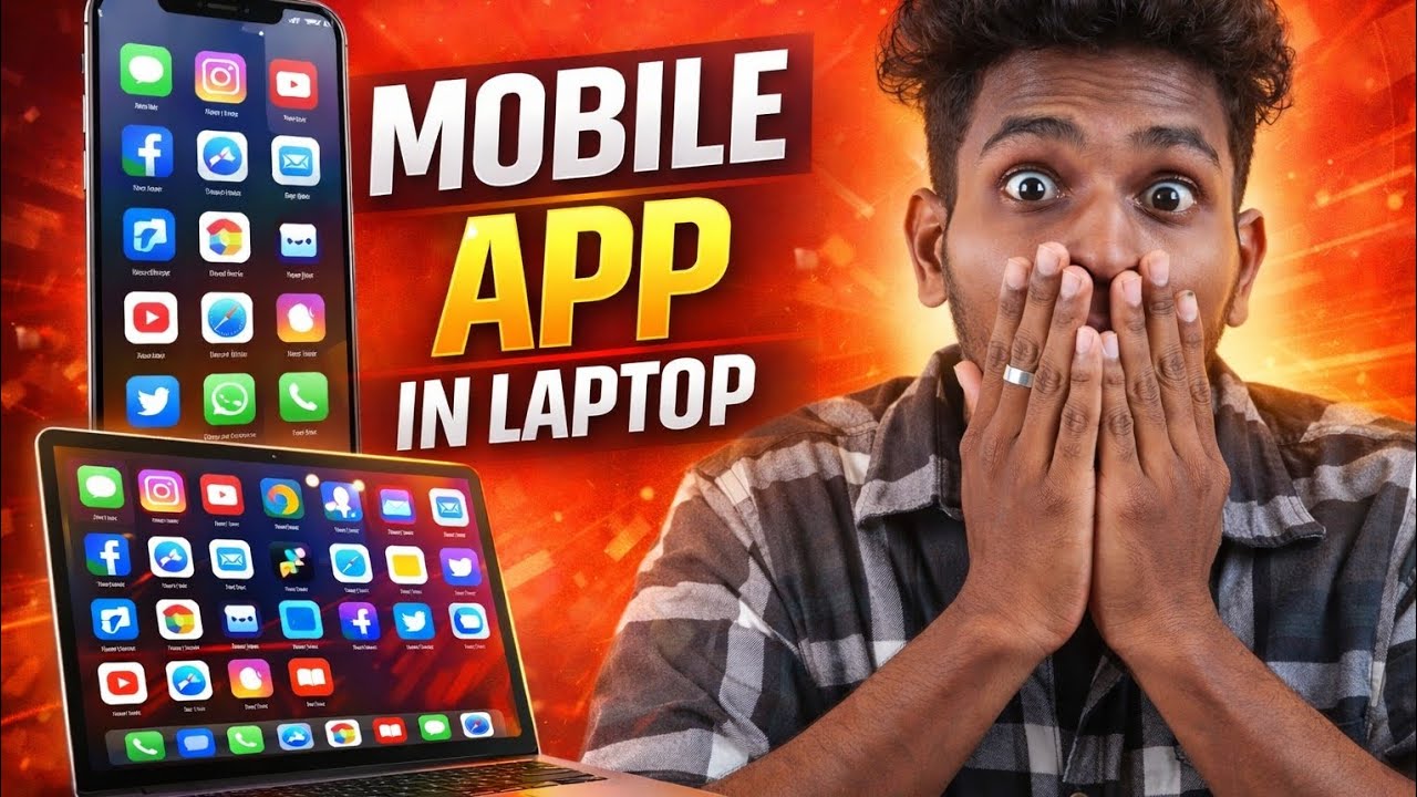 Mobile Apps-ஐ Laptop-ல எப்படி Use பண்ணுவது?  @mohangx 