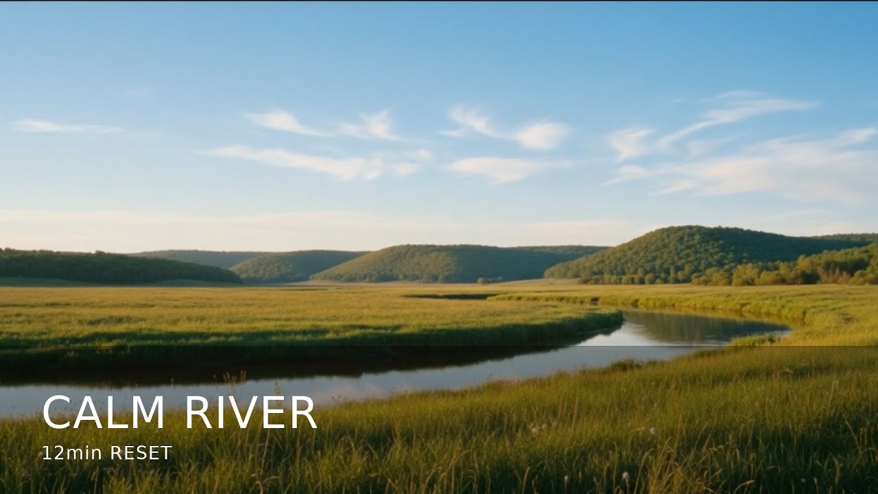 Lucel Infinity — 12 Minute Calm Reset | Calm River