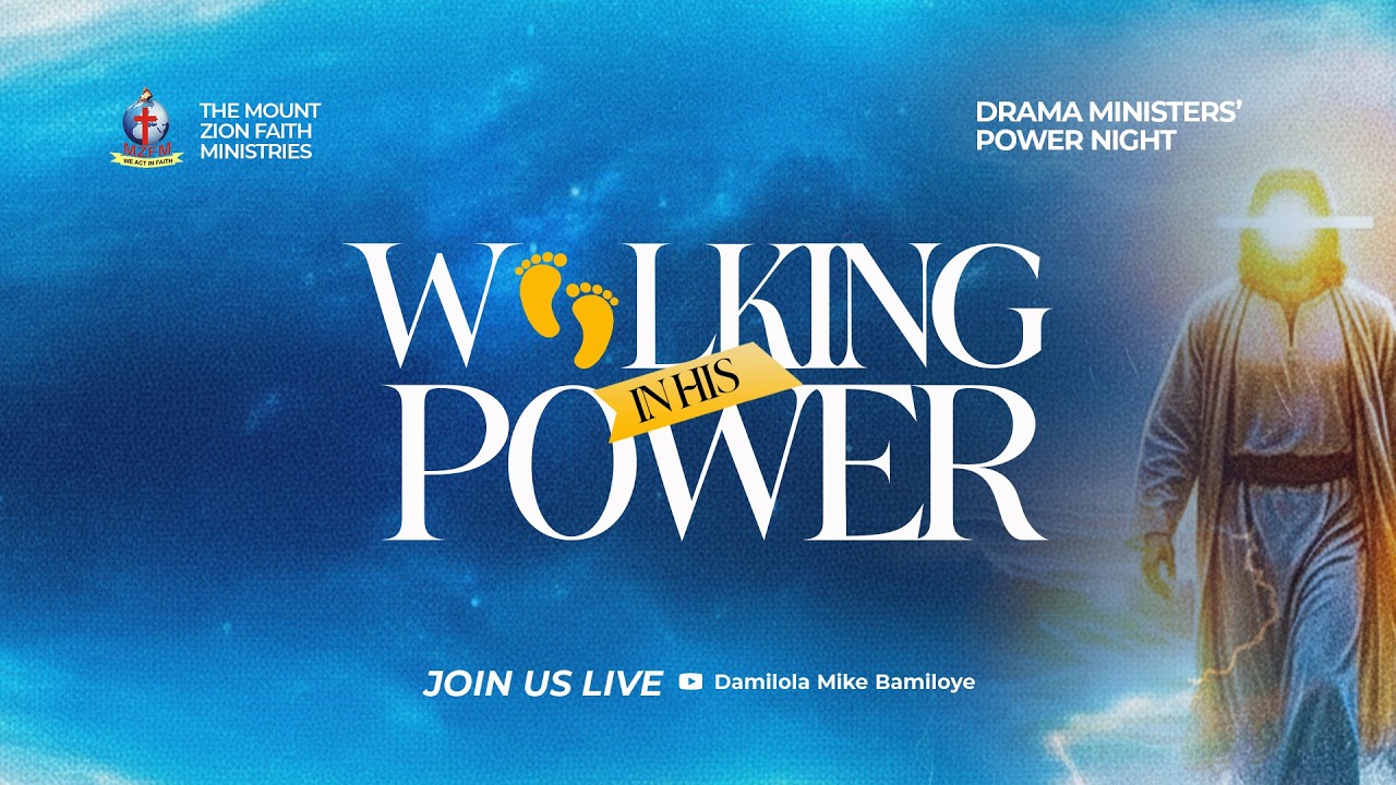 MARCH 2026 DRAMA MINISTERS' POWER NIGHT || WALKING IN POWER || MOUNT ZION FAITH MINISTRIES