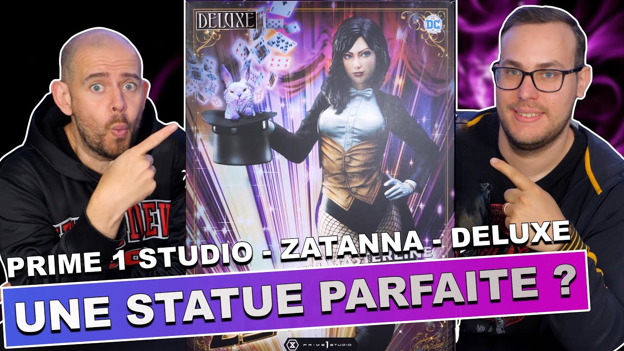 Une Statue Parfaite ?? Zatanna - Prime 1 Studio - Deluxe Version