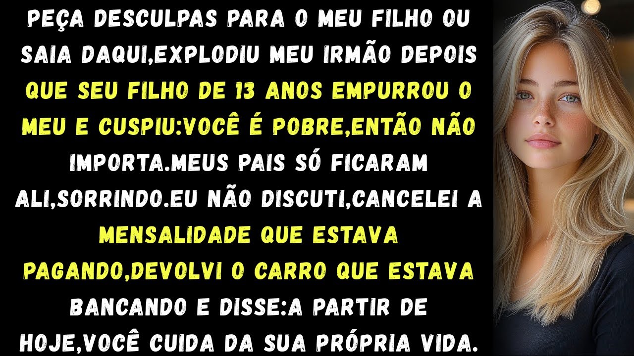 Peça desculpas para o meu filho ou saia daqui”explodiu meu irmão depois que seu filho de 13 anos foi