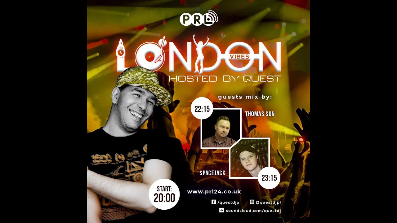 Radio PRL, London Vibes, Hosted by Quest- Thomas Sun 04.2022