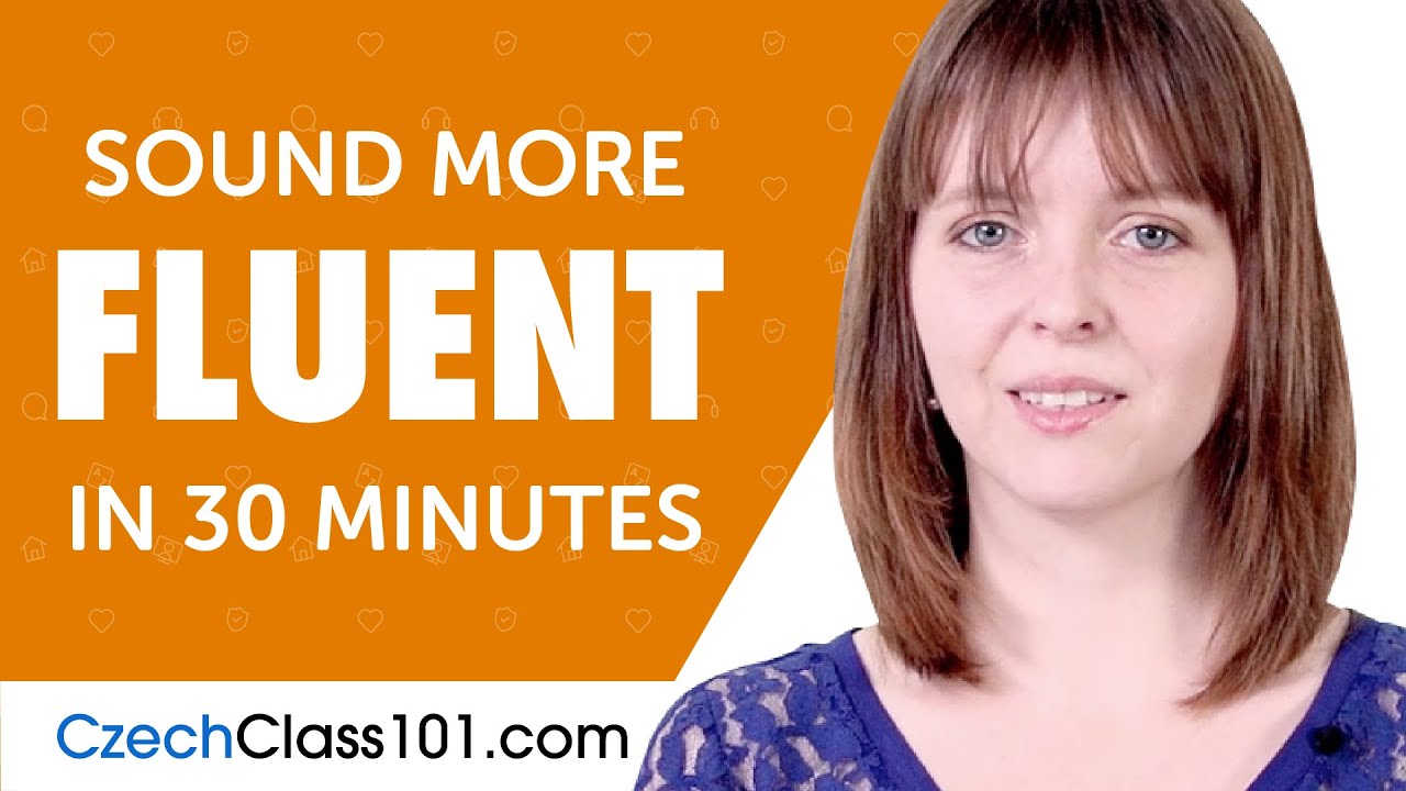 30 Minutes of Czech Conversation Practice to Sound More Fluent