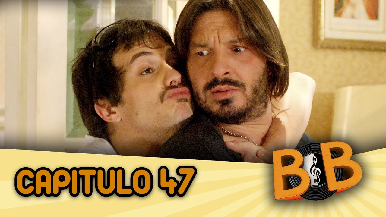 ByB Capitulo 47