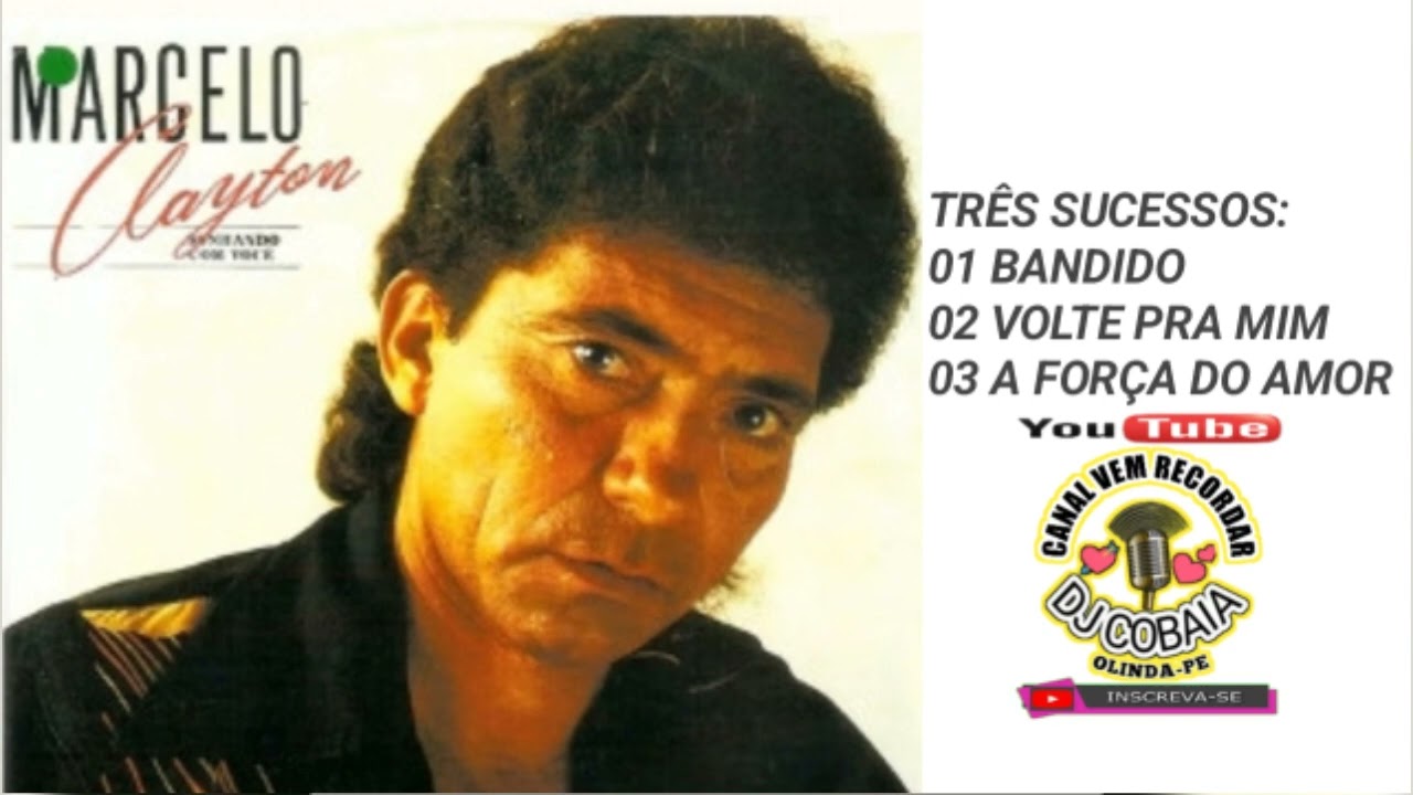MARCELO CLAYTON 3 SUCESSOS