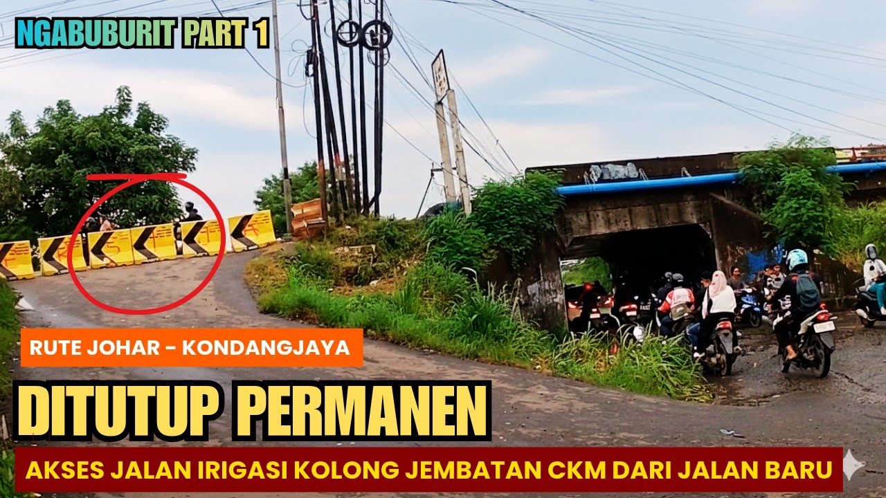 DITUTUP PERMANEN‼️Jalan Kolong Jembatan CKM | Rute Pasar Johar Karawang - Perempatan CKM